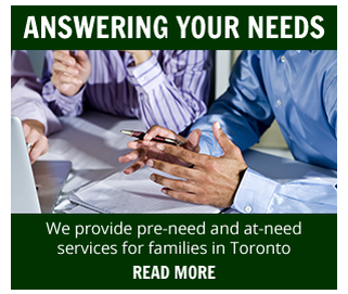 Pre-Need and At-Need Services Toronto